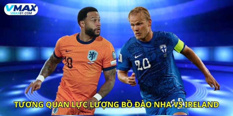Nhận định bóng đá tương quan lực lượng giữa Hà Lan vs Phần Lan Nhận định bóng đá tương quan lực lượng giữa Hà Lan vs Phần Lan