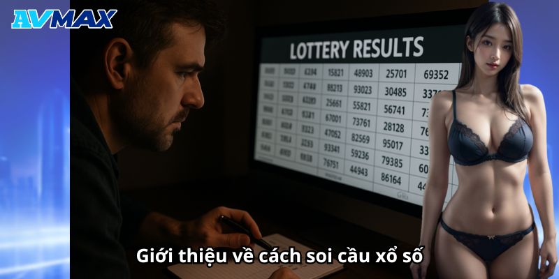 Giới thiệu về cách soi cầu xổ số