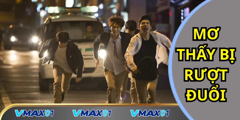 Mơ thấy bị rượt đuổi